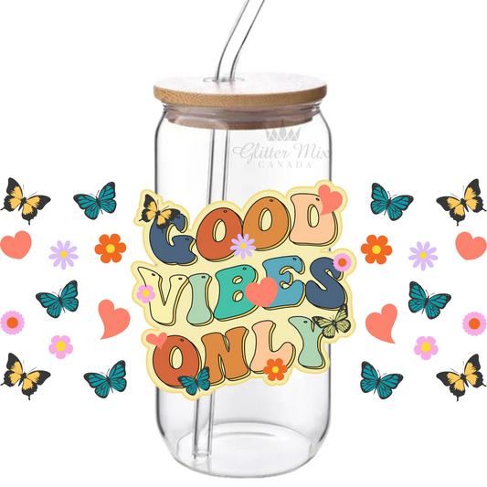 059-Good Vibes Only